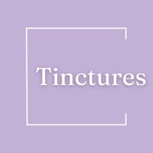 Tinctures